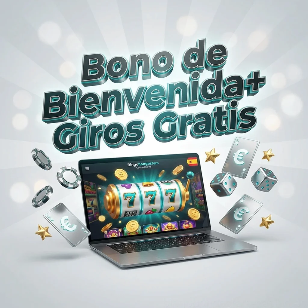 Bono de Bienvenida+ Giros Gratis
